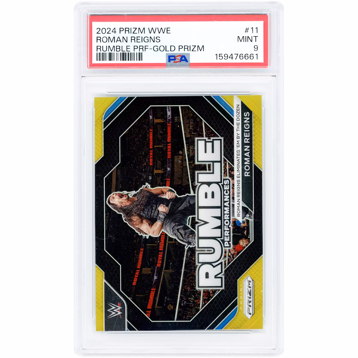 Roman Reigns WWE 2024 Panini Prizm Rumble Performances Gold Prizm #11 #6/10 PSA Authenticated 9 Card 2 Roman Reigns WWE 2024 Panini Prizm Rumble Performances Gold Prizm #11 #6/10 PSA Authenticated 9 Card