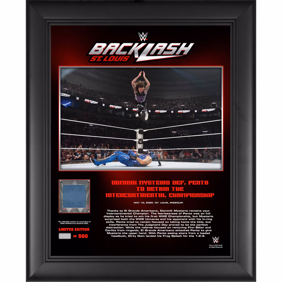 Dominik Mysterio WWE Framed 13" x 16" 2025 Backlash Collage with a Piece of Match-Used Canvas - Limited Edition of 500 1 Dominik Mysterio WWE Framed 13" x 16" 2025 Backlash Collage with a Piece of Match-Used Canvas - Limited Edition of 500