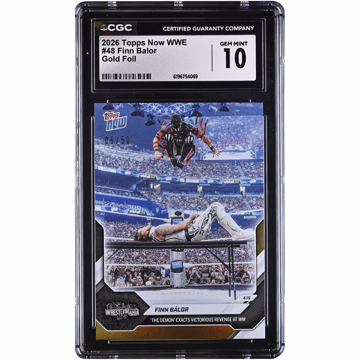 Finn Bálor WWE 2026 Topps Now 'The Demon' Exacts Victorious Revenge at WM Gold Foil #48 #/50 CGC Authenticated GEM MINT 10 Card