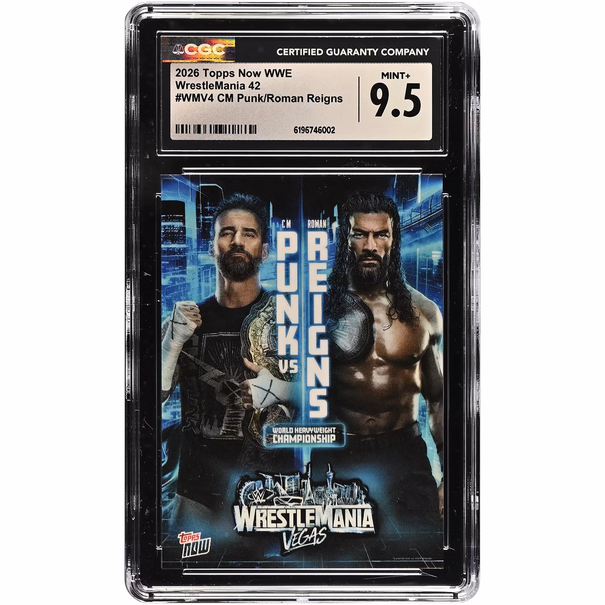 CM Punk & Roman Reigns WWE 2026 Topps Now WrestleMania 42 #WMV4 CGC Authenticated MINT+ 9.5 Card