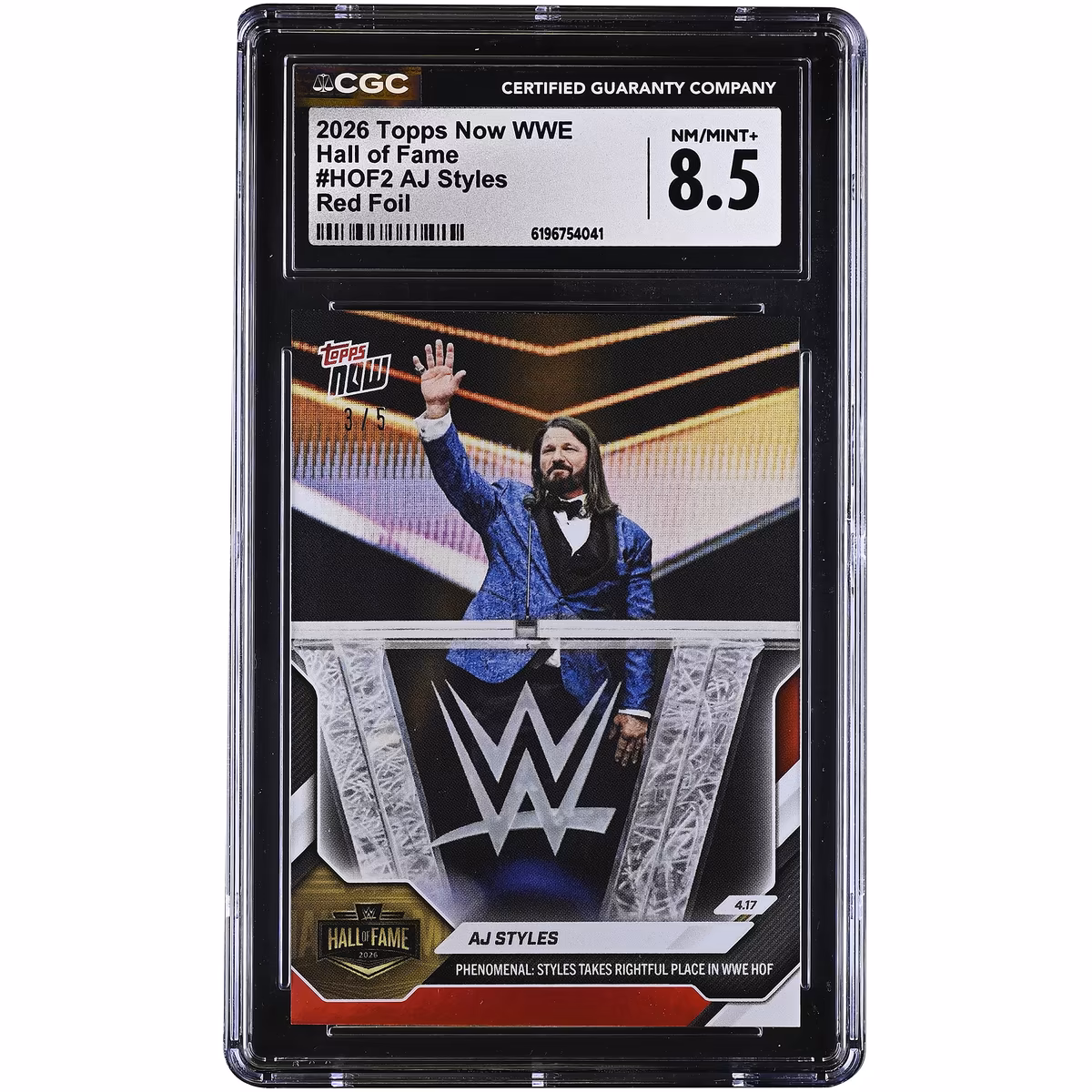 AJ Styles WWE 2026 Topps Now Hall of Fame Red Foil #HOF2 #/5 CGC Authenticated 8.5 Card 1 AJ Styles WWE 2026 Topps Now Hall of Fame Red Foil #HOF2 #/5 CGC Authenticated 8.5 Card