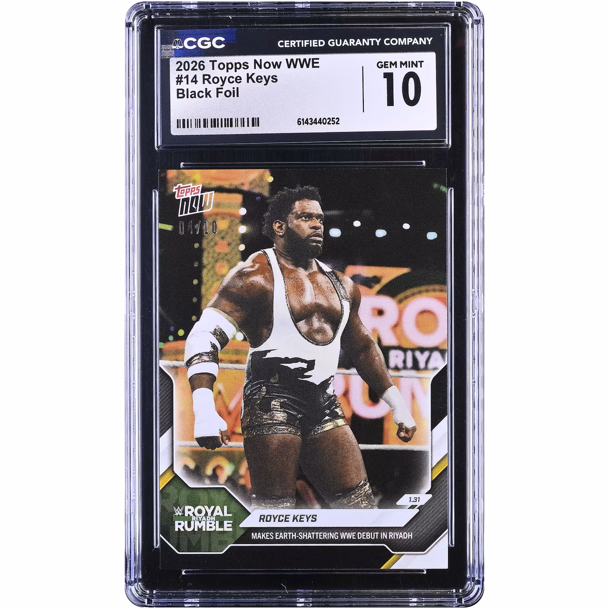Royce Keys WWE 2026 Topps Now WWE Makes Earth-Shattering WWE Debut in Riyadh Black Foil #14 #/10 CGC Authenticated 10 Card