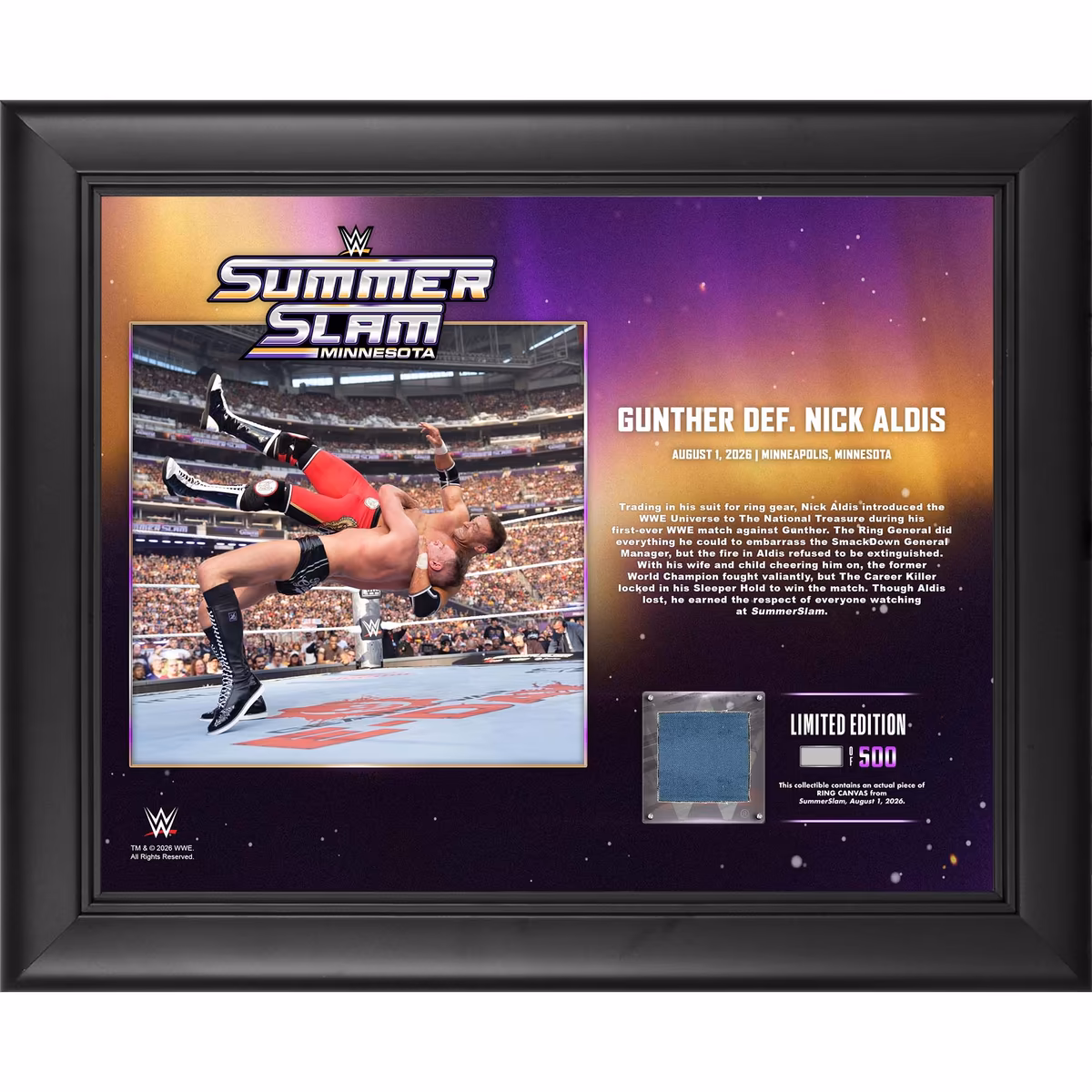 Gunther WWE Framed 13" x 16" SummerSlam 2026 Night 1 Collage with a Piece of Match-Used Canvas - Limited Edition of 500 1 Gunther WWE Framed 13" x 16" SummerSlam 2026 Night 1 Collage with a Piece of Match-Used Canvas - Limited Edition of 500