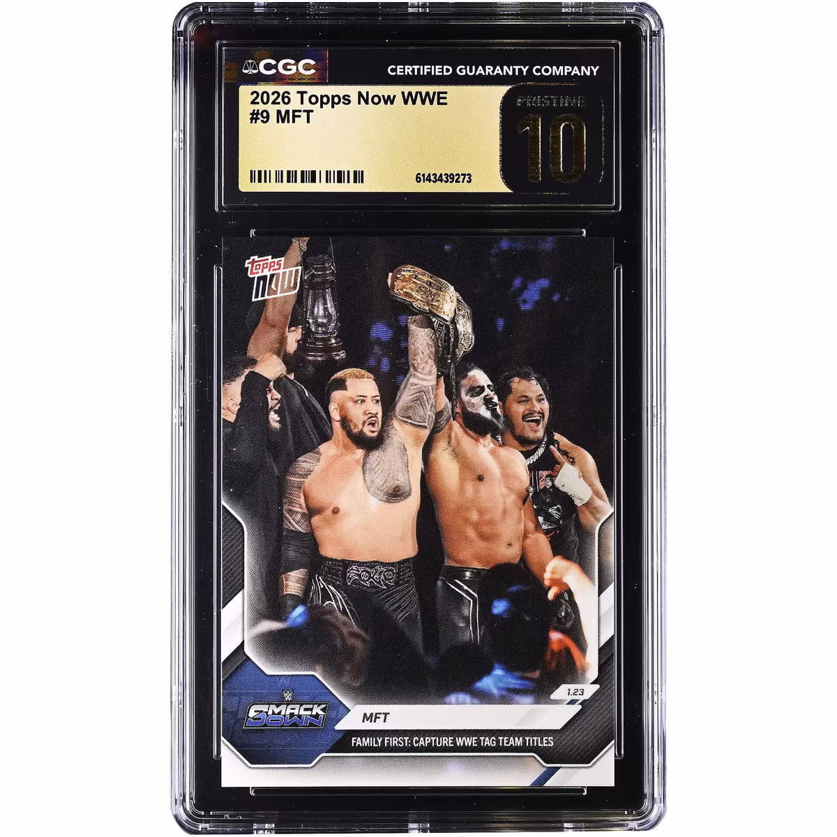 MFT WWE 2026 Topps Now WWE Family First: Capture WWE Tag Team Titles #9 CGC Authenticated PRISTINE 10 Card