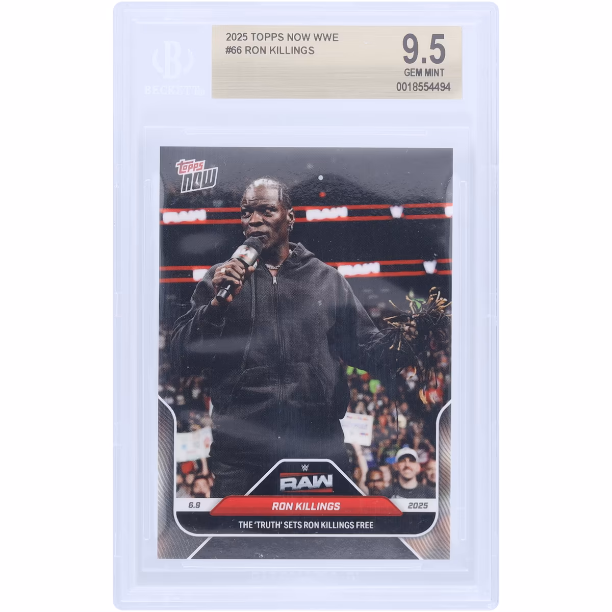 R-Truth WWE 2025 Topps Now The "Truth" Sets Ron Killings Free #66 BGS Authenticated 9.5 Card 9 R-Truth WWE 2025 Topps Now The "Truth" Sets Ron Killings Free #66 BGS Authenticated 9.5 Card