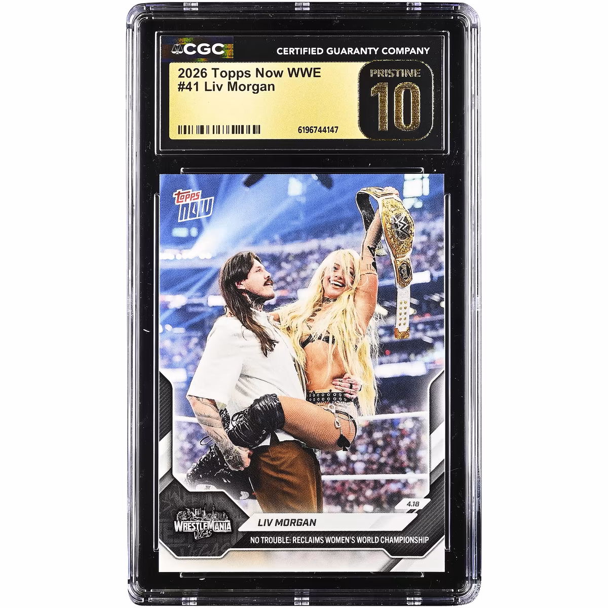Liv Morgan 2026 Topps Now WWE No Trouble: Reclaims Women's World Championship #41 CGC Authenticated PRISTINE 10 Card 19 Liv Morgan 2026 Topps Now WWE No Trouble: Reclaims Women's World Championship #41 CGC Authenticated PRISTINE 10 Card