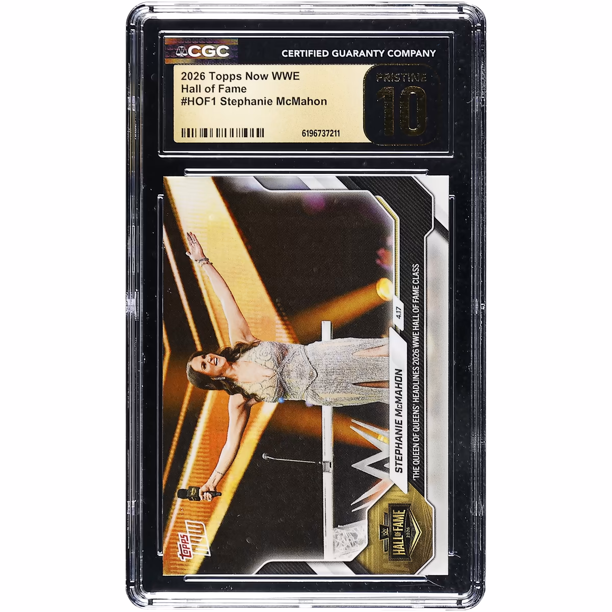 Stephanie McMahon WWE 2026 Topps Now WWE Hall of Fame #HOF1 CGC Authenticated PRISTINE 10 Card 9 Stephanie McMahon WWE 2026 Topps Now WWE Hall of Fame #HOF1 CGC Authenticated PRISTINE 10 Card