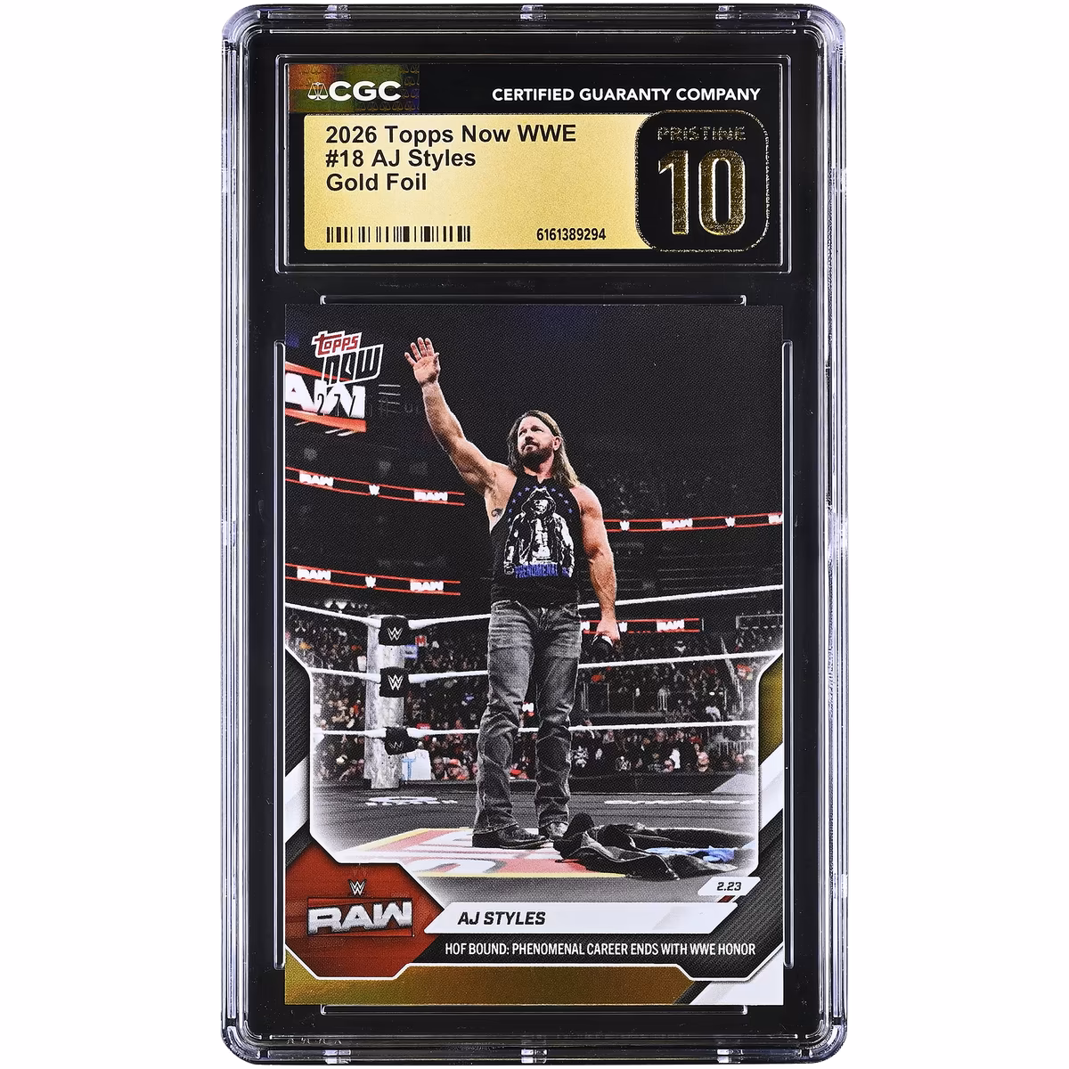 AJ Styles WWE 2026 Topps Now WWE HOF Bound: Phenomenal Career Ends with WWE Honor Gold Foil #18 #/50 CGC Authenticated PRISTINE 10 Card 5 AJ Styles WWE 2026 Topps Now WWE HOF Bound: Phenomenal Career Ends with WWE Honor Gold Foil #18 #/50 CGC Authenticated PRISTINE 10 Card