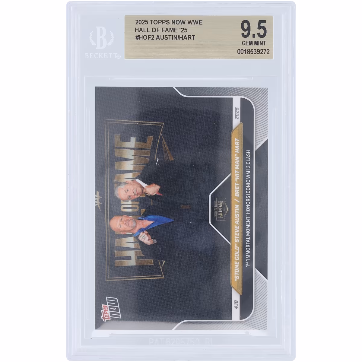 "Stone Cold" Steve Austin & Bret Hart WWE 2025 Topps Now 1st 'Immortal Moment' Honors Iconic WM13 Clash #HOF 2 BGS Authenticated 9.5 Card