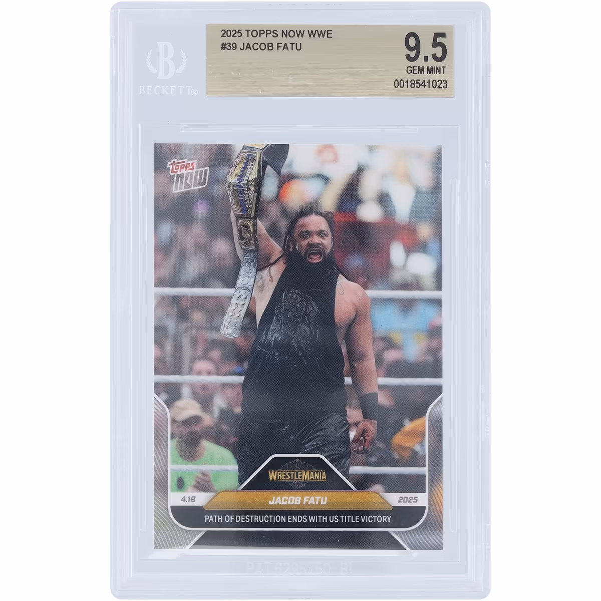Jacob Fatu WWE 2025 Topps Now Path of Destruction Ends with US Title Victory #39 BGS Authenticated 9.5 Card