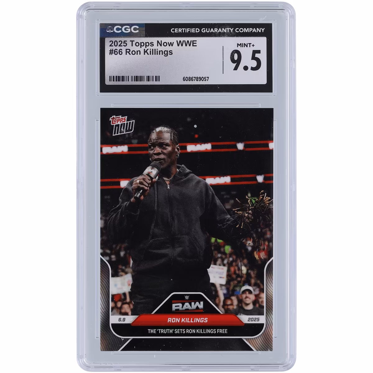 R-Truth WWE 2025 Topps Now The "Truth" Sets Ron Killings Free #66 CGC Authenticated 9.5 Card