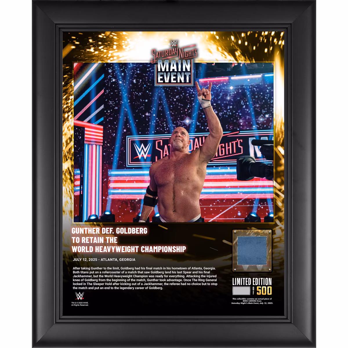 Goldberg WWE Framed 13" x 16" Saturday Night's Main Event on July 12, 2025 Collage with a Piece of Match-Used Canvas - Limited Edition of 500
