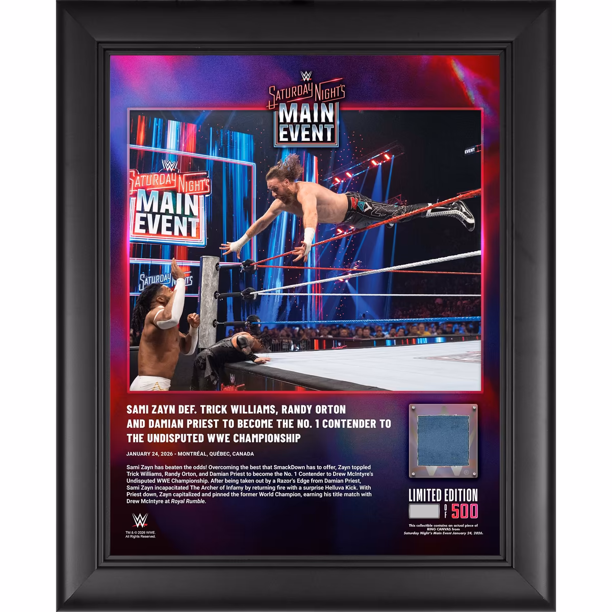 Sami Zayn WWE Framed 13" x 16" Saturday Night's Main Event on January 24, 2026 Collage with a Piece of Match-Used Canvas - Limited Edition of 500 8 Sami Zayn WWE Framed 13" x 16" Saturday Night's Main Event on January 24, 2026 Collage with a Piece of Match-Used Canvas - Limited Edition of 500