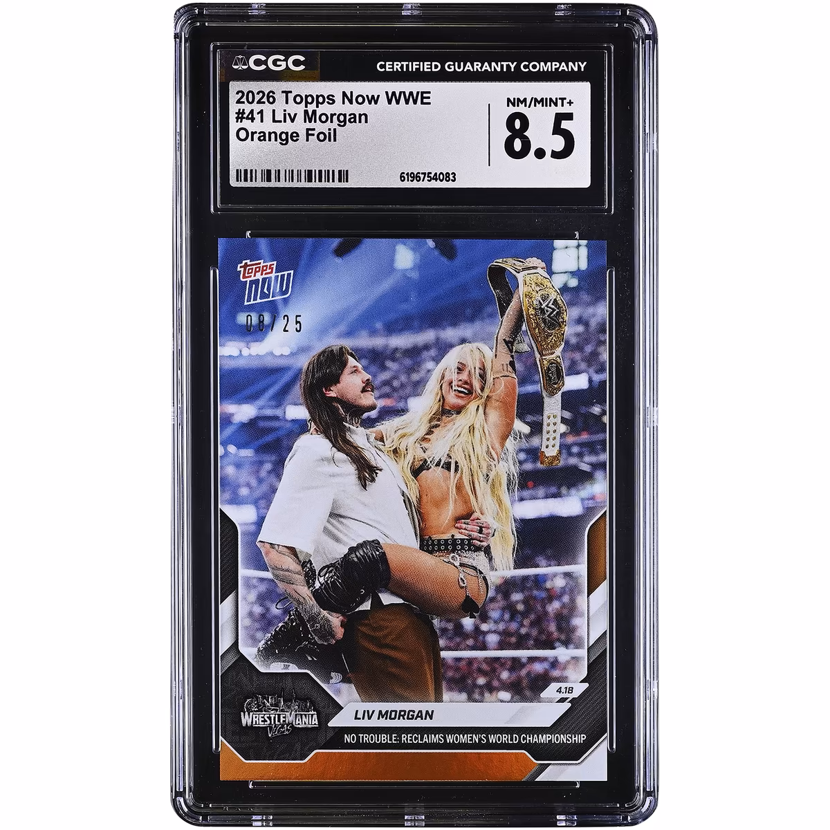 Liv Morgan WWE 2026 Topps Now No Trouble: Reclaims Women's World Championship Orange Foil #41 #/25 CGC Authenticated 8.5 Card