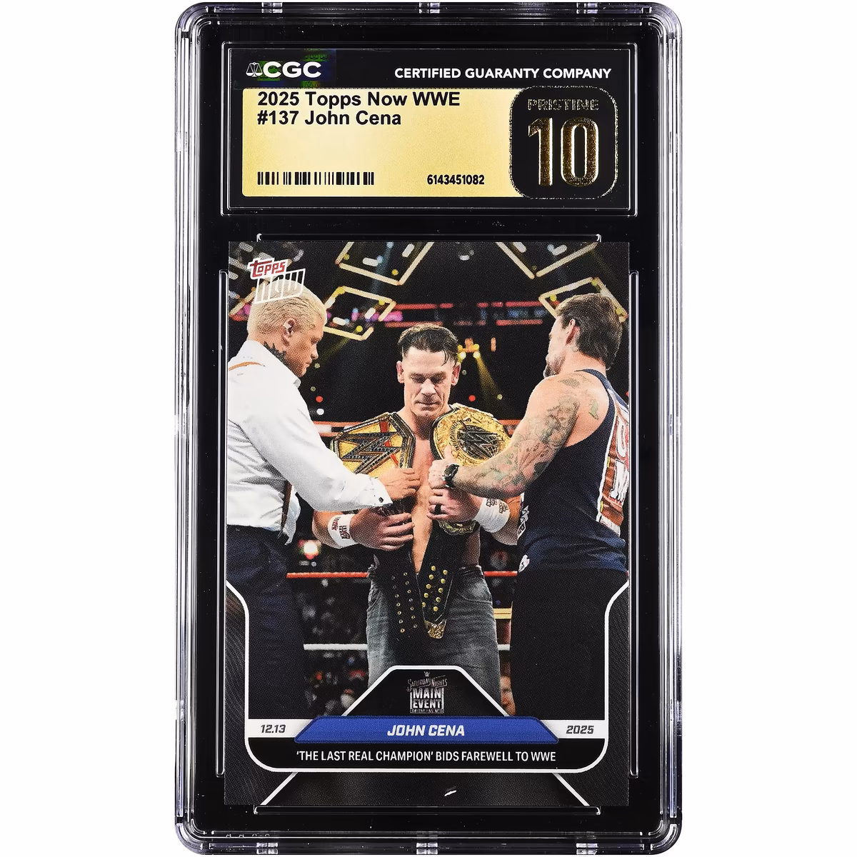 John Cena WWE 2025 Topps Now WWE The Last Real Champion Bids Farewell to WWE #137 CGC Authenticated PRISTINE 10 Card 1 John Cena WWE 2025 Topps Now WWE The Last Real Champion Bids Farewell to WWE #137 CGC Authenticated PRISTINE 10 Card