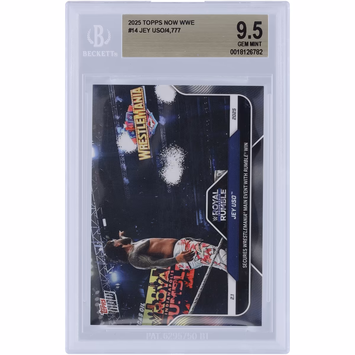 Jey Uso WWE 2025 Topps Now Secures WrestleMania Main Event With Rumble Win #14 BGS Authenticated 9.5 Card 8 Jey Uso WWE 2025 Topps Now Secures WrestleMania Main Event With Rumble Win #14 BGS Authenticated 9.5 Card