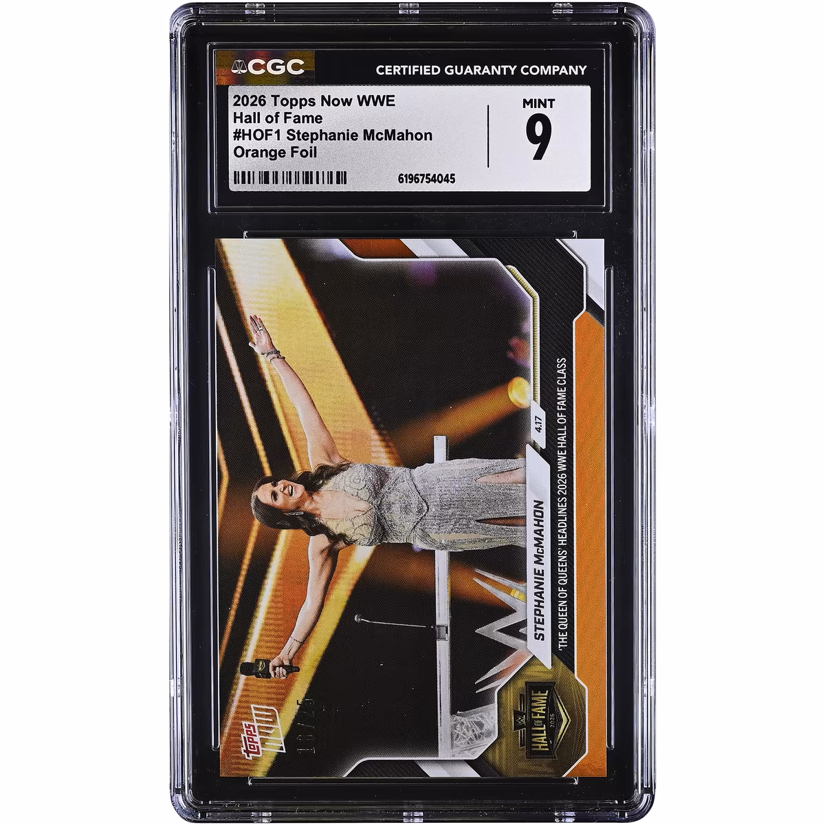 Stephanie McMahon WWE 2026 Topps Now Hall of Fame Orange Foil #HOF1 #/25 CGC Authenticated 9 Card 1 Stephanie McMahon WWE 2026 Topps Now Hall of Fame Orange Foil #HOF1 #/25 CGC Authenticated 9 Card
