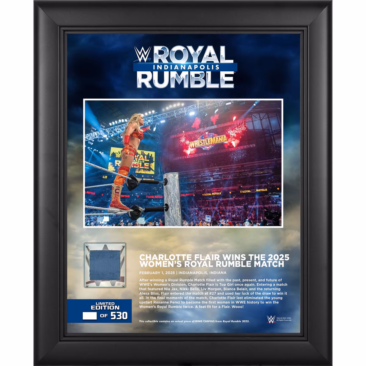 Charlotte Flair WWE Framed 13" x 16" 2025 Royal Rumble Collage with a Piece of Match-Used Canvas - Limited Edition of 530 9 Charlotte Flair WWE Framed 13" x 16" 2025 Royal Rumble Collage with a Piece of Match-Used Canvas - Limited Edition of 530