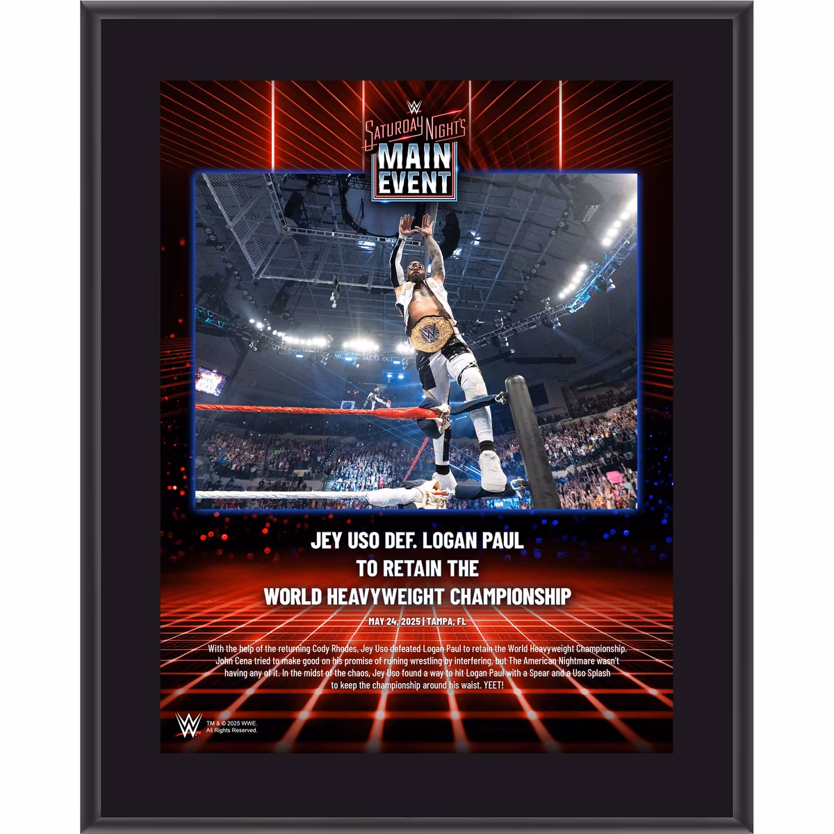 Jey Uso WWE 10.5" x 13" Saturday Night's Main Event on May 24, 2025 Sublimated Plaque 1 Jey Uso WWE 10.5" x 13" Saturday Night's Main Event on May 24, 2025 Sublimated Plaque