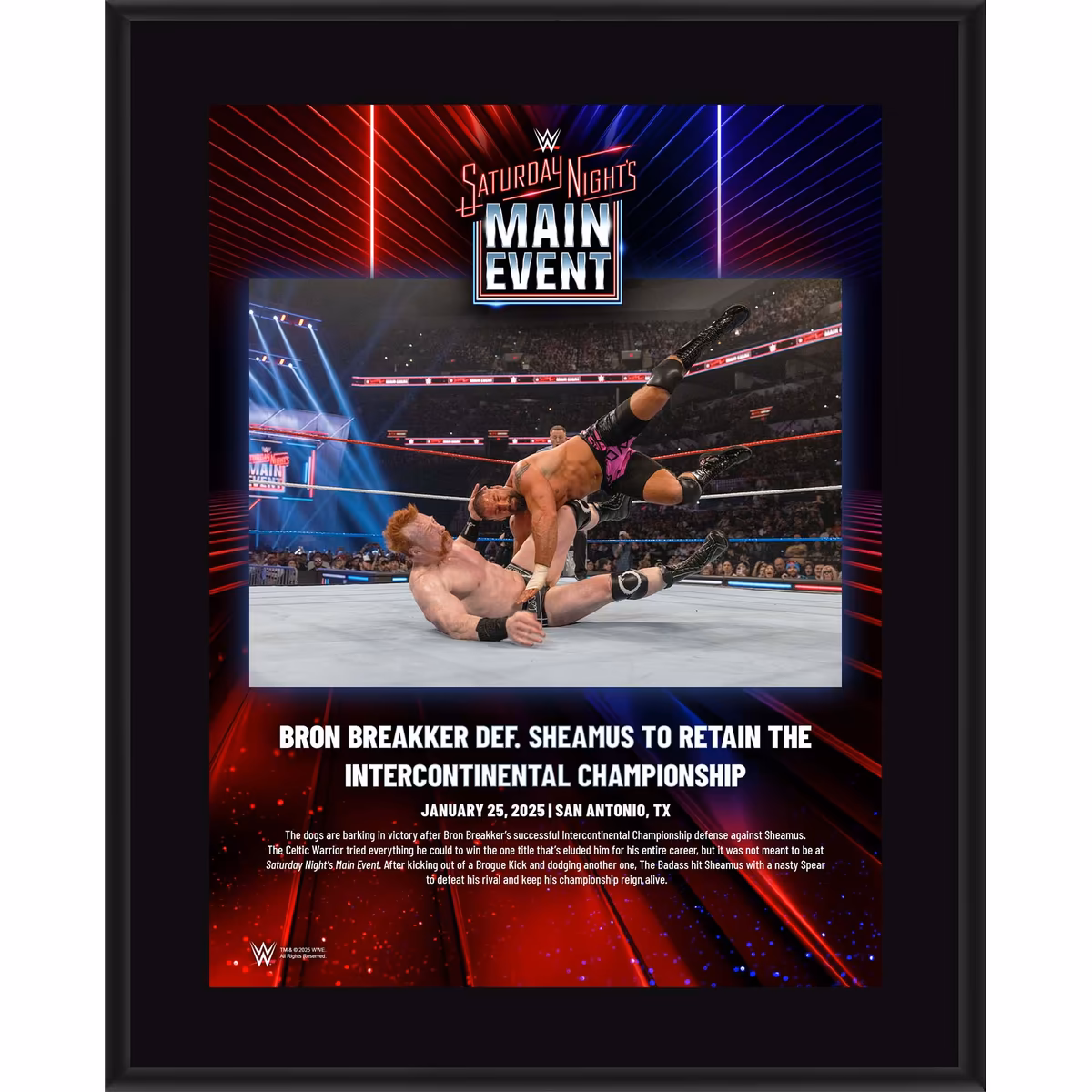 Bron Breakker WWE 10.5" x 13" Saturday Night's Main Event on January 25, 2025 Sublimated Plaque 1 Bron Breakker WWE 10.5" x 13" Saturday Night's Main Event on January 25, 2025 Sublimated Plaque