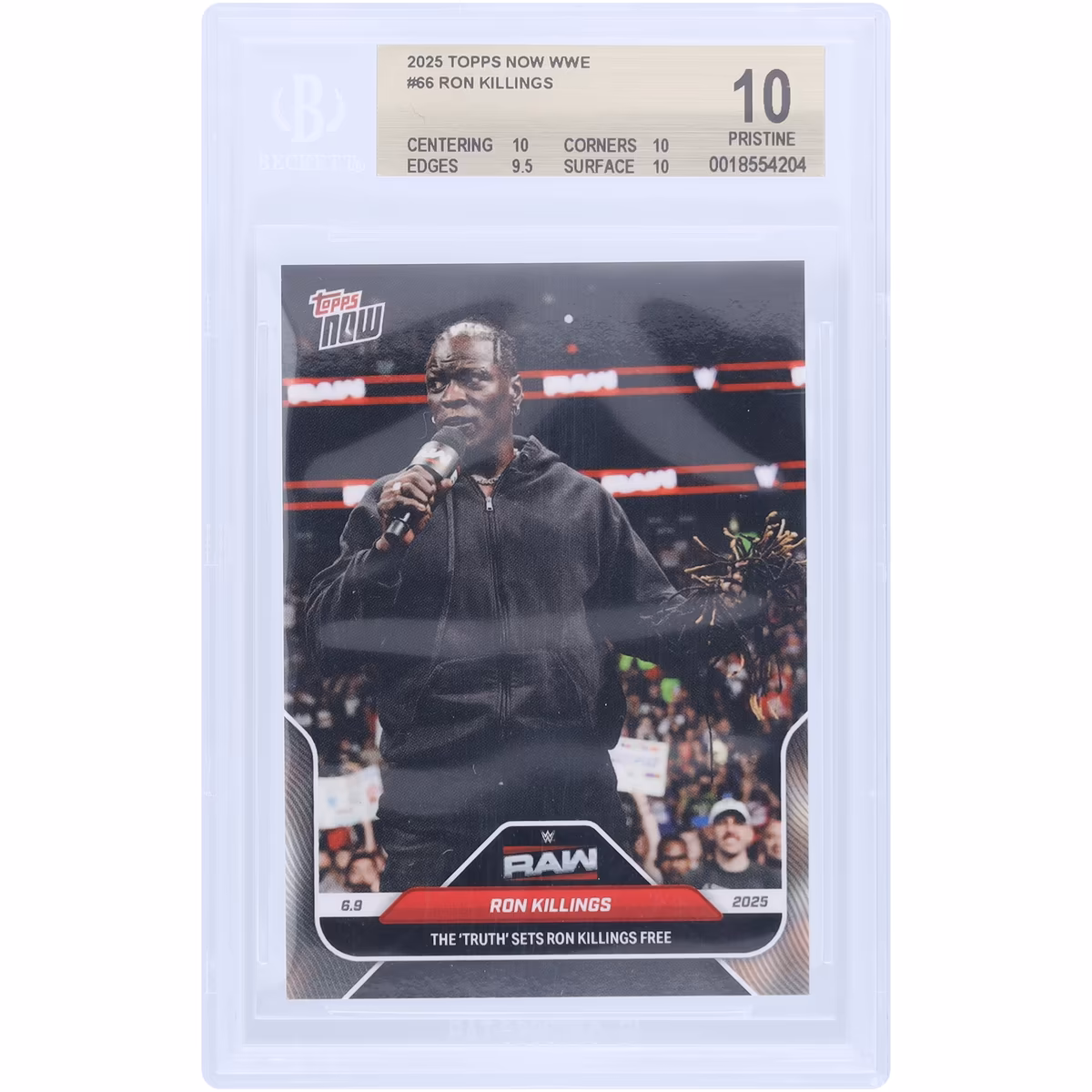 R-Truth WWE 2025 Topps Now The "Truth" Sets Ron Killings Free #66 BGS Authenticated 10 Card - 10,10,9.5,10 Subgrades 2 R-Truth WWE 2025 Topps Now The "Truth" Sets Ron Killings Free #66 BGS Authenticated 10 Card - 10,10,9.5,10 Subgrades