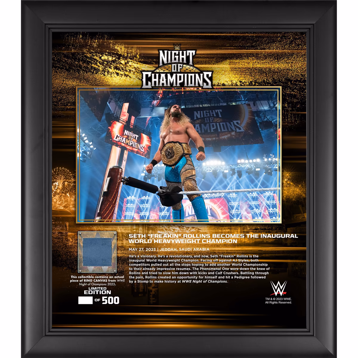 Seth "Freakin" Rollins WWE Framed 15" x 17" 2023 Night of Champions Collage with a Piece of Match-Used Canvas - Limited Edition of 500 2 Seth "Freakin" Rollins WWE Framed 15" x 17" 2023 Night of Champions Collage with a Piece of Match-Used Canvas - Limited Edition of 500