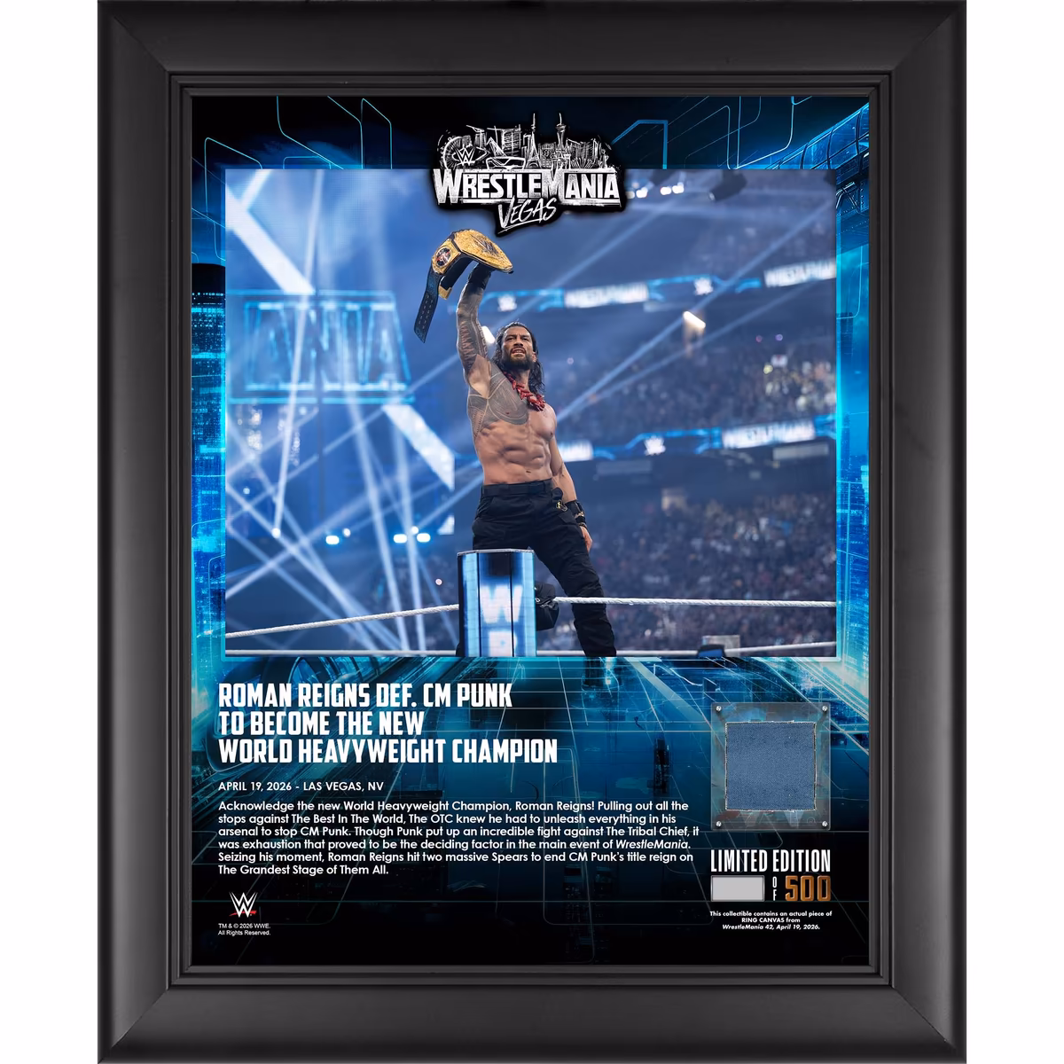 Roman Reigns WWE Framed 13" x 16" WrestleMania 42 Night 2 Collage with a Piece of Match-Used Canvas - Limited Edition of 500 1 Roman Reigns WWE Framed 13" x 16" WrestleMania 42 Night 2 Collage with a Piece of Match-Used Canvas - Limited Edition of 500