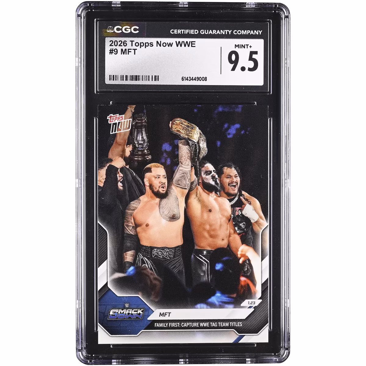 MFT WWE 2026 Topps Now WWE Family First! Capture WWE Tag Team Titles #9 CGC Authenticated 9.5 Card