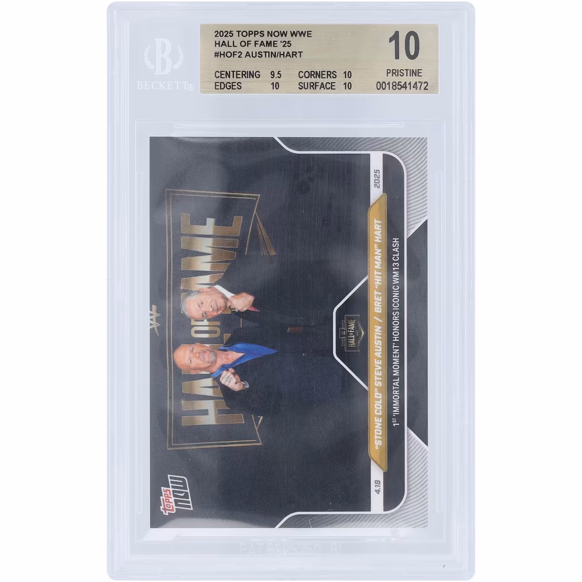 "Stone Cold" Steve Austin & Bret Hart WWE 2025 Topps Now 1st 'Immortal Moment' Honors Iconic WM13 Clash #HOF 2 BGS Authenticated 10 Card - 9.5,10,10,10 Subgrades