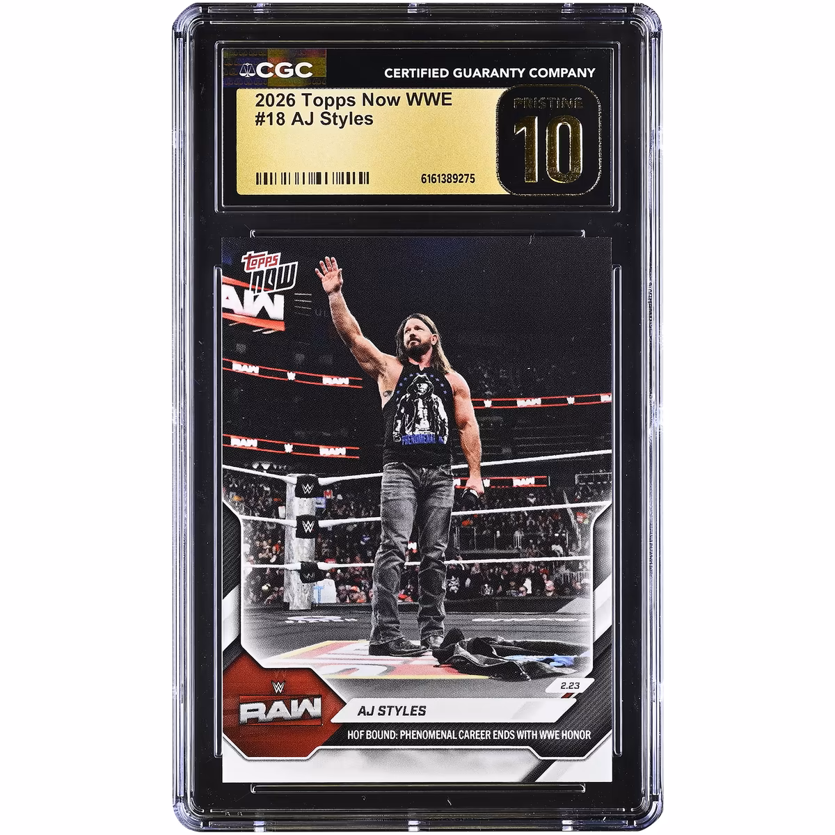 AJ Styles WWE 2026 Topps Now WWE HOF Bound: Phenomenal Career Ends with WWE Honor #18 CGC Authenticated PRISTINE 10 Card