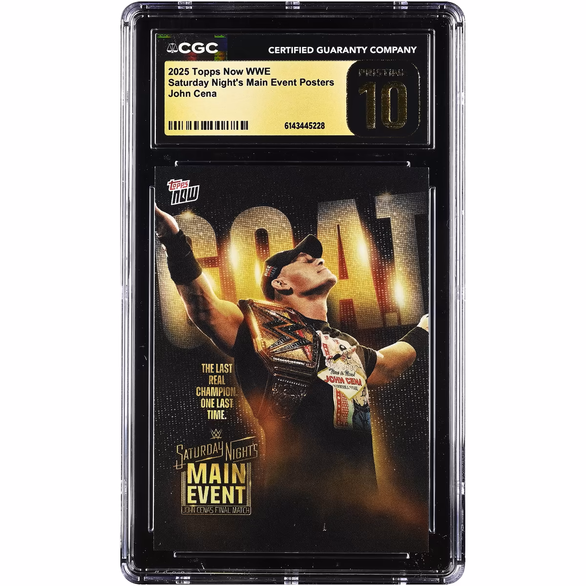 John Cena WWE 2025 Topps Now WWE Saturday Night's Main Event Posters #NNO CGC Authenticated PRISTINE 10 Card