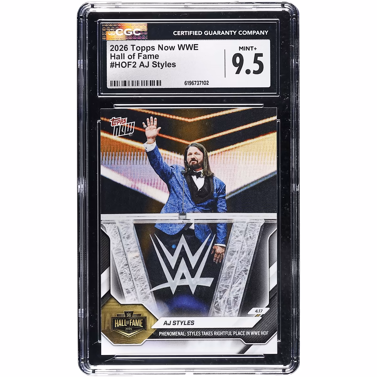 AJ Styles WWE 2026 Topps Now WWE Hall of Fame #HOF2 CGC Authenticated MINT+ 9.5 Card 2 AJ Styles WWE 2026 Topps Now WWE Hall of Fame #HOF2 CGC Authenticated MINT+ 9.5 Card