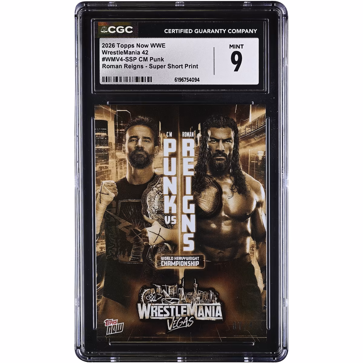 CM Punk & Roman Reigns WWE 2026 Topps Now WrestleMania 42 Super Short Print #WMV4-SSP CGC Authenticated 9 Card 2 CM Punk & Roman Reigns WWE 2026 Topps Now WrestleMania 42 Super Short Print #WMV4-SSP CGC Authenticated 9 Card