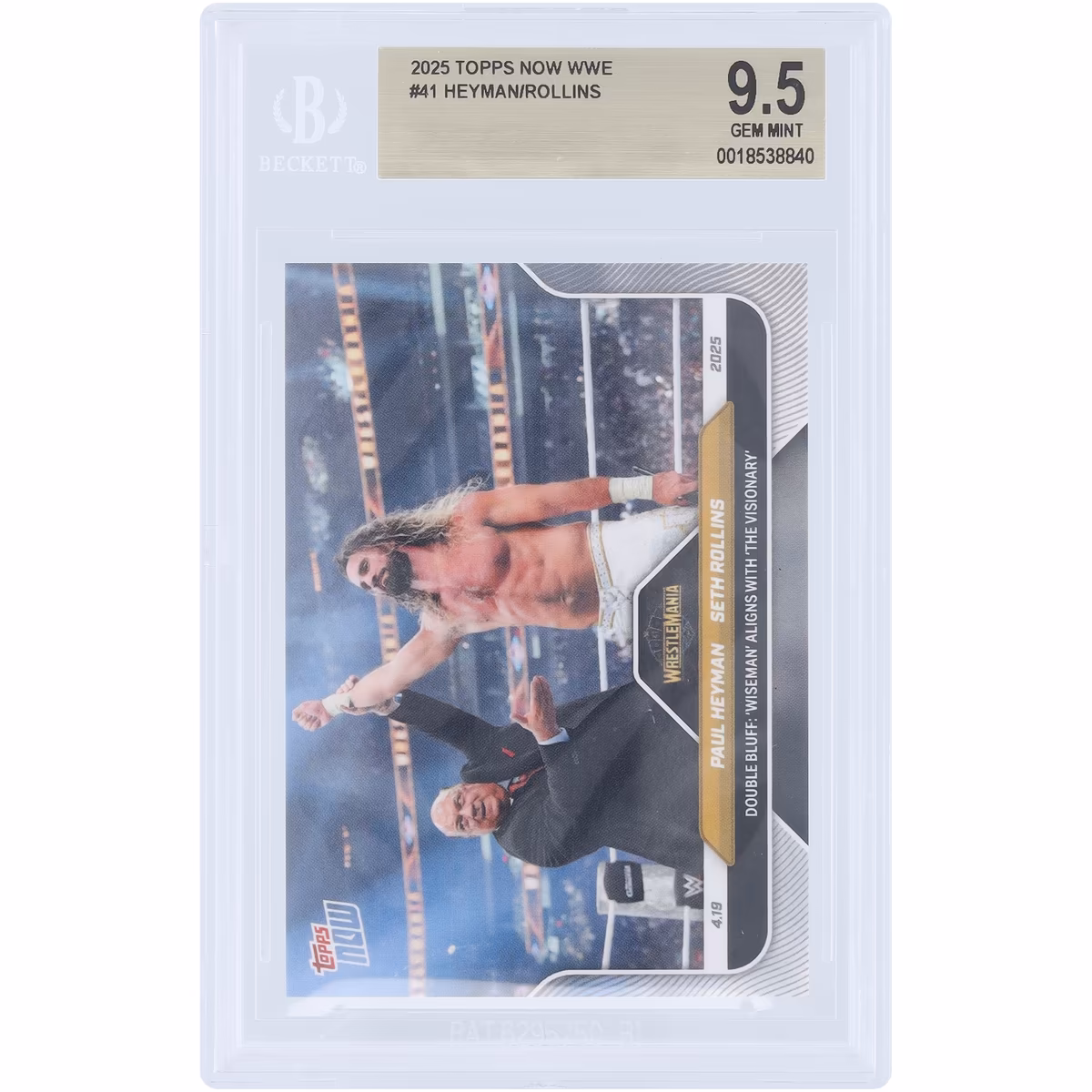 Paul Heyman & Seth Rollins WWE 2025 Topps Now Double Bluff: Wiseman Aligns With The Visionary #41 BGS Authenticated 9.5 Card