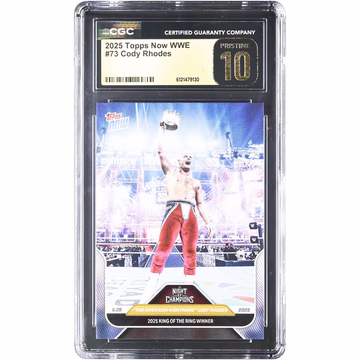 Cody Rhodes WWE 2025 Topps Now WWE '25 King of the Ring Winner #73 CGC Authenticated PRISTINE 10 Card 2 Cody Rhodes WWE 2025 Topps Now WWE '25 King of the Ring Winner #73 CGC Authenticated PRISTINE 10 Card