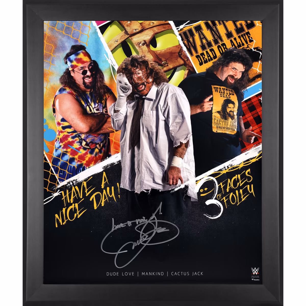 Mankind WWE Autographed Framed 20" x 24" Three Faces of Foley Stylized Photograph with "Have A Nice Day!" Inscription 1 Mankind WWE Autographed Framed 20" x 24" Three Faces of Foley Stylized Photograph with "Have A Nice Day!" Inscription