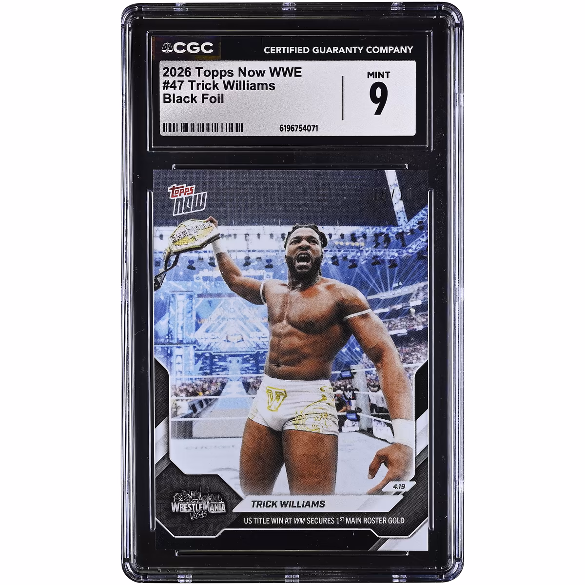 Trick Williams WWE 2026 Topps Now US Title Win at WM Secures 1st Main Roster Gold Black Foil #47 #/10 CGC Authenticated 9 Card