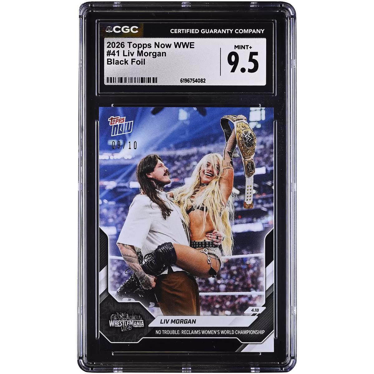 Liv Morgan WWE 2026 Topps Now No Trouble: Reclaims Women's World Championship Black Foil #41 #/10 CGC Authenticated MINT+ 9.5 Card