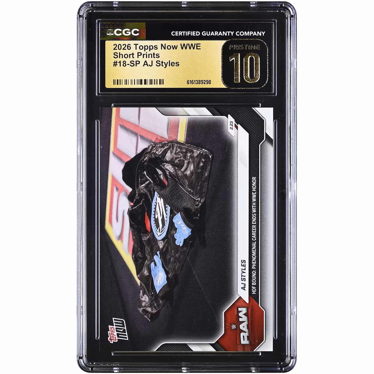 AJ Styles WWE 2026 Topps Now WWE HOF Bound: Phenomenal Career Ends with WWE Honor #18-SP CGC Authenticated PRISTINE 10 Card