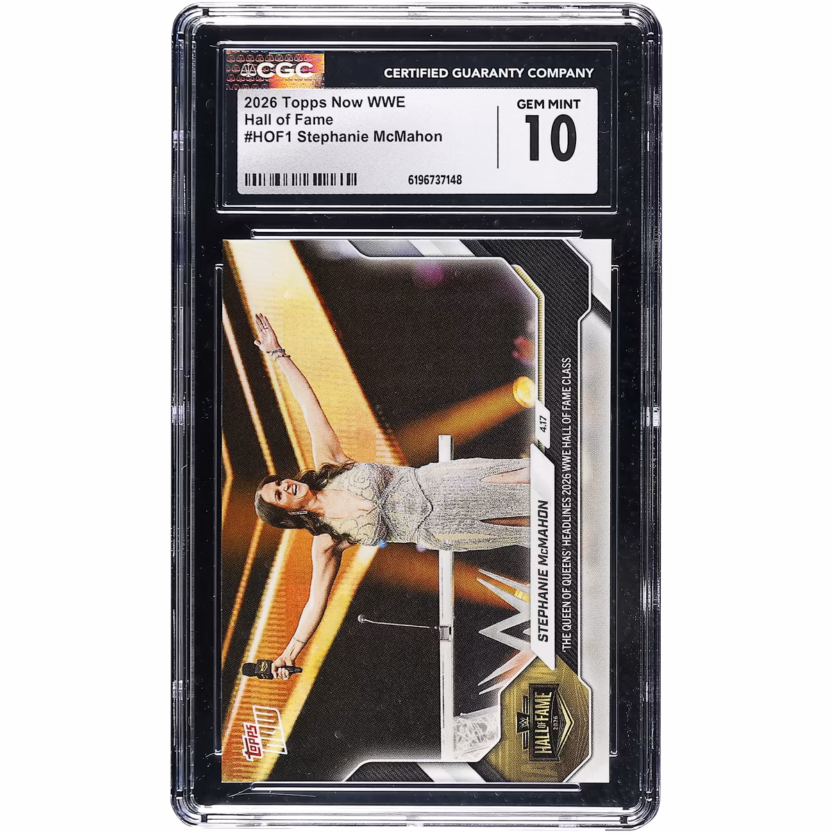 Stephanie McMahon WWE 2026 Topps Now WWE Hall of Fame #HOF1 CGC Authenticated GEM MINT 10 Card 8 Stephanie McMahon WWE 2026 Topps Now WWE Hall of Fame #HOF1 CGC Authenticated GEM MINT 10 Card