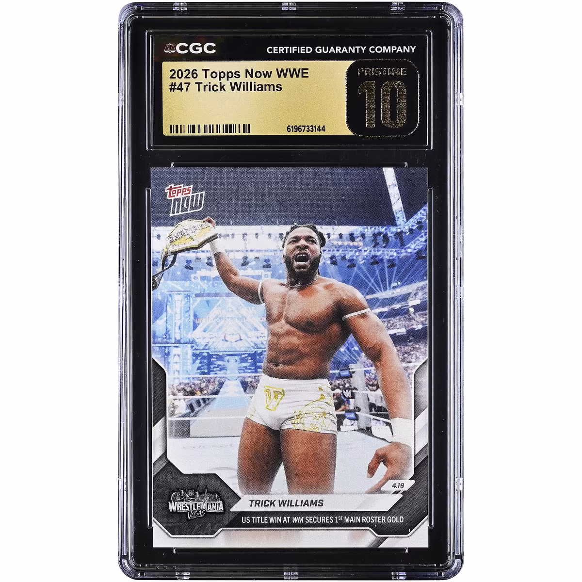 Trick Williams WWE 2026 Topps Now WWE US Title Win at WM Secures 1st Main Roster Gold #47 CGC Authenticated PRISTINE 10 Card